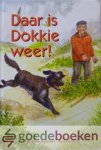 Goedegebuure - Remmelzwaal, Ineke - Daar is Dokkie weer! *nieuw* - laatste exemplaar!