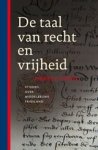 Oebele Vries - De taal van recht en vrijheid