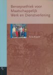 F. Klaasse - Beroepsethiek voor Maatschappelijk Werk en Dienstverlening