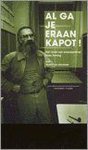 G. van Alkemade - AL GA JE ERAAN KAPOT