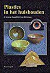 Pieke M.A.V. Hooghoff, P. Hooghoff - Plastics in het huishouden