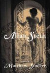 Matthew Stadler - Allan Stein