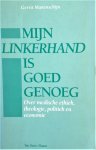 Manenschijn, Gerrit - Mijn linkerhand is goed genoeg