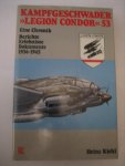 Heinz Kiehl - Kampfgeschwarder  Legion Condor  53
