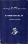 Weinreb, Friedrich - Mythen, sprookjes, sagen en legenden