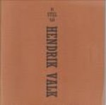 VALK, FELIX / MULDER, HANS - De stijl van Hendrik Valk