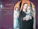 Hout, Nico van - Anmut und Andacht: Das Diptychon im Zeitalter von Jan van Eyck, Hans Memling und Rogier van der Weyden