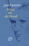 Jan Vanriet - Pizza en de Dood