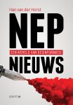 Han van der Horst - Nepnieuws Een wereld van desinformatie