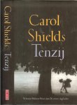 Shields, Carol .. Uit het Engels vertaald door Edith van Dijk .. Omslagillustraties Michael Crouser - Tenzij