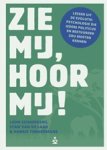 Leon Schaepkens ; Harrie Timmermans ; Stan Van de Laar - Zie mij, hoor mij! Leon Schaepkens ; Harrie Timmermans ; Stan Van de Laar - Zie mij, hoor mij!