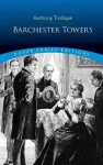 Anthony Trollope - Barchester Towers