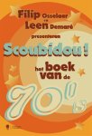 Filip Osselaer 128927, Leen Demaré 201426 - Scoubidou Het boek van de 70ies