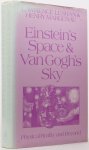 LESHAN, L., MARGENAU, H. - Einstein's space & Van Gogh's sky. Physical reality and beyond.