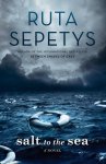 Sepetys   Ruta - Salt to the Sea