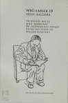 Hein Aalders, Willem Elsschot - 'Ik wenste dat je mijn vader was' De vriendschap tussen Peter van Steen en Willem Elsschot