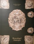 Bruyn, Jean-Pierre de    Meul, Maurice - De Keizerskapel te Antwerpen