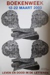 Wolkers, Jan en Hercules Seghers (ontwerpers) - Boekenweekaffiche 2003