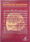 Renate Klöppel - Die Kunst des Musizierens Von den physiologischen und psychologischen Grundlagen zur Praxis