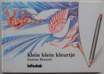 Bruneel, Etienne - Klein Klein Kleurtje