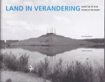 Peters, Martijn. Francis Weijmer (fotografie) Joyce Roodnat (tekst) - Land in verandering