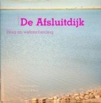 Sandburg, M. en L. de Hoop - De afsluitdijk Brug en Waterscheiding