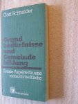 Schneider, G. - Grundbedürfnisse und Gemeindebildung / Soziale Aspekte für eine menschliche Kirche