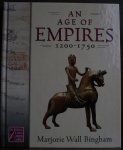 Wall Bingham, Marjorie - An age of empires 1200-1750
