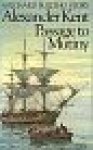Kent, Alexander - Passage to mutiny (A Richard Bolitho Story)