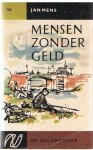 Mens, Jan - Mensen zonder geld
