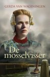 Gerda van Wageningen - De Mosselvisser