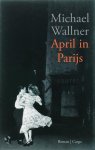 M. Wallner - April In Parijs
