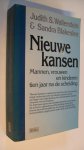 Wallerstein Judithe S. & Sandra Blakeslee - Nieuwe kansen / mannen vrouwen en kinderen 10 jaar na de scheiding