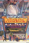 Bozzo, Jerry Dal - The Stinking Cookbook. The Layman's Guide to Garlic Eating, Drinking, and Stinking