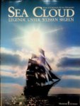 Grobecker, K. and Peter Neumann - Sea Cloud. Legende unter Weissen Segeln