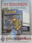 Poel, J.F. van der - Een niemandskind Poel, J.F. van der - Een niemandskind