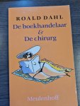 Roald Dahl - De boekhandelaar & De chirurg