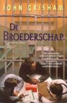 John Grisham - De broederschap (2003)