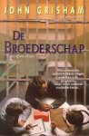 John Grisham - De broederschap (2003)
