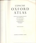 BICKMORE, D.P. & T.K. DERRY (historical information and contemporary notes) - Concise Oxford Atlas prepared by the Cartographic Department of the Clarendon Press