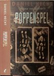 Hecht Daniel  .. Vertaling : Robert Vernooy   Omslagontwerp : Luc Couvee - Poppenspel...In de loop van het onderzoek ontdekt Mo een verband met geheime experimenten met menselijke proefpersonen die plaatsvonden in Vietnam,men wilde een moord machine creëren,en dat lukte maar altegoed