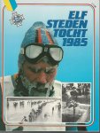 Diverse - Elfstedentocht 1985 -De tocht van 21 februari in woord en beeld