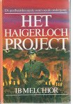 Melchior, IB - Het Haigerloch-project - De geallieerden op de rand van de ondergang