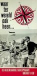 Dutch Shipowner Union - Brochure Waar ter wereld ook heen, de Nederlandse scheepvaart brengt u er.