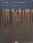 Jan Vanriet - De reiziger is blind