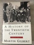 Martin Gilbert - A history of the Twentieth Century (Volume one; 1900-1933)