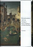 Nichols, Tom - Renaissance Art in Venice From Tradition to Individualism