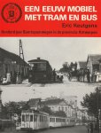 Eric Keutgens - Een eeuw mobiel met tram en bus