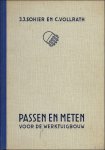 SOHIER, J.J/ VOLLRATH, C. - PASSEN EN METEN VOOR DE WERKTUIGBOUW.