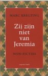 M. Kregting - Zij zijn niet van Jeremia non-ficties